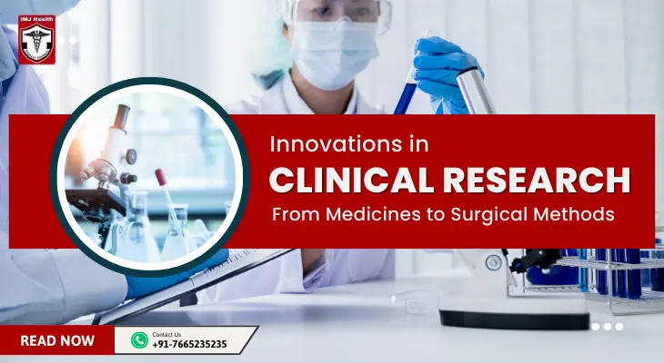 Clinical research innovations in healthcare